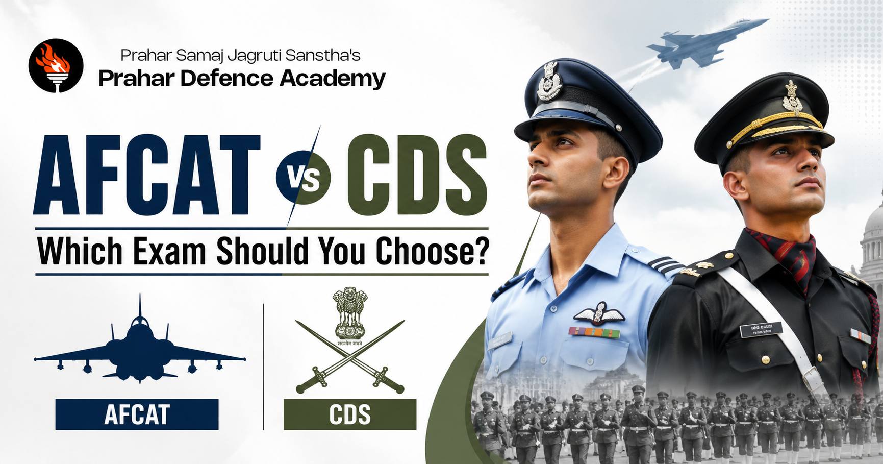 AFCAT vs CDS: Which Exam Should You Choose?